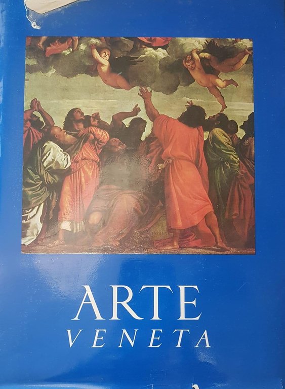 ARTE VENETA. RIVISTA DI STORIA DELL'ARTE NUMERO 28