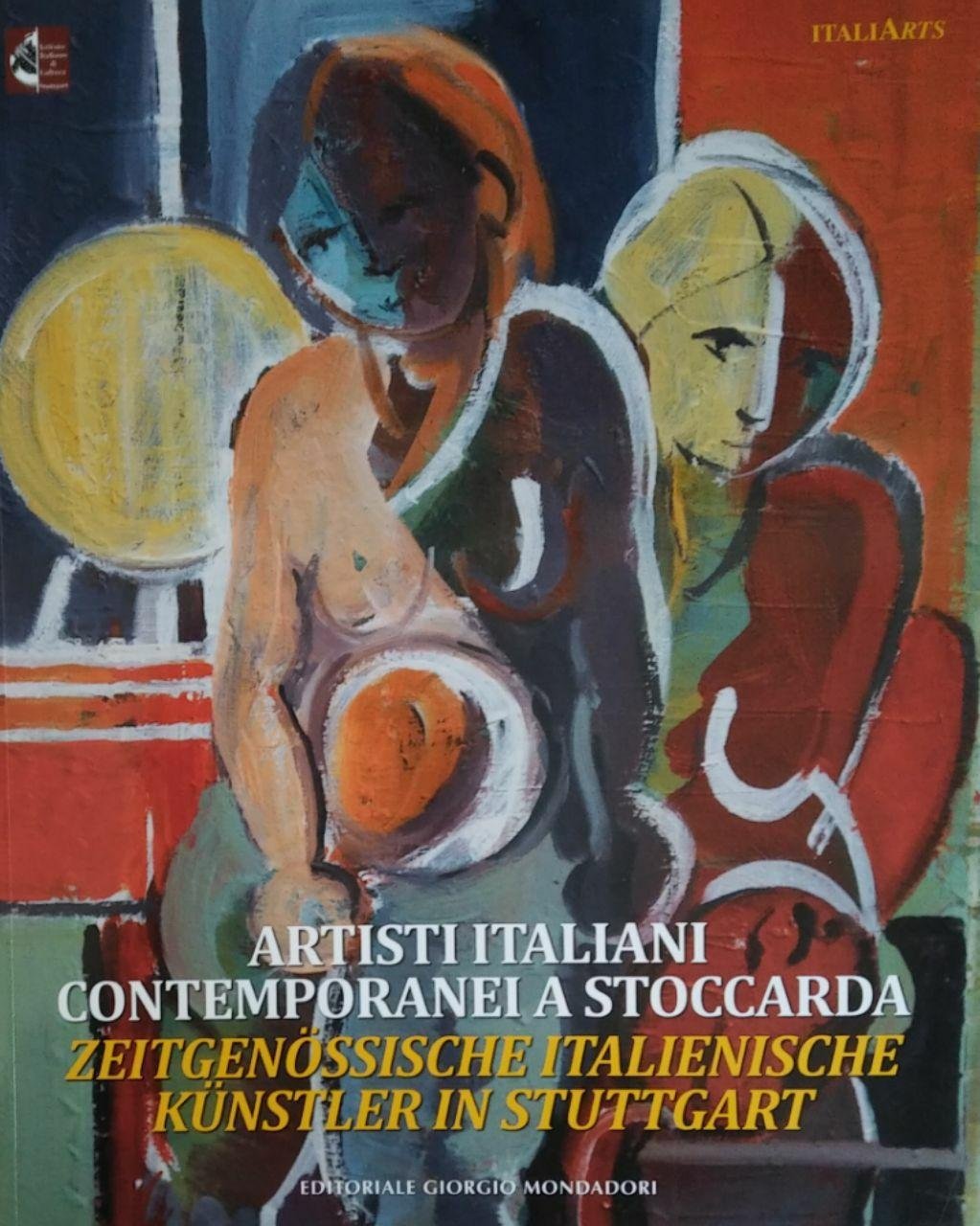 ARTISTI ITALIANI CONTEMPORANEI A STOCCARDA