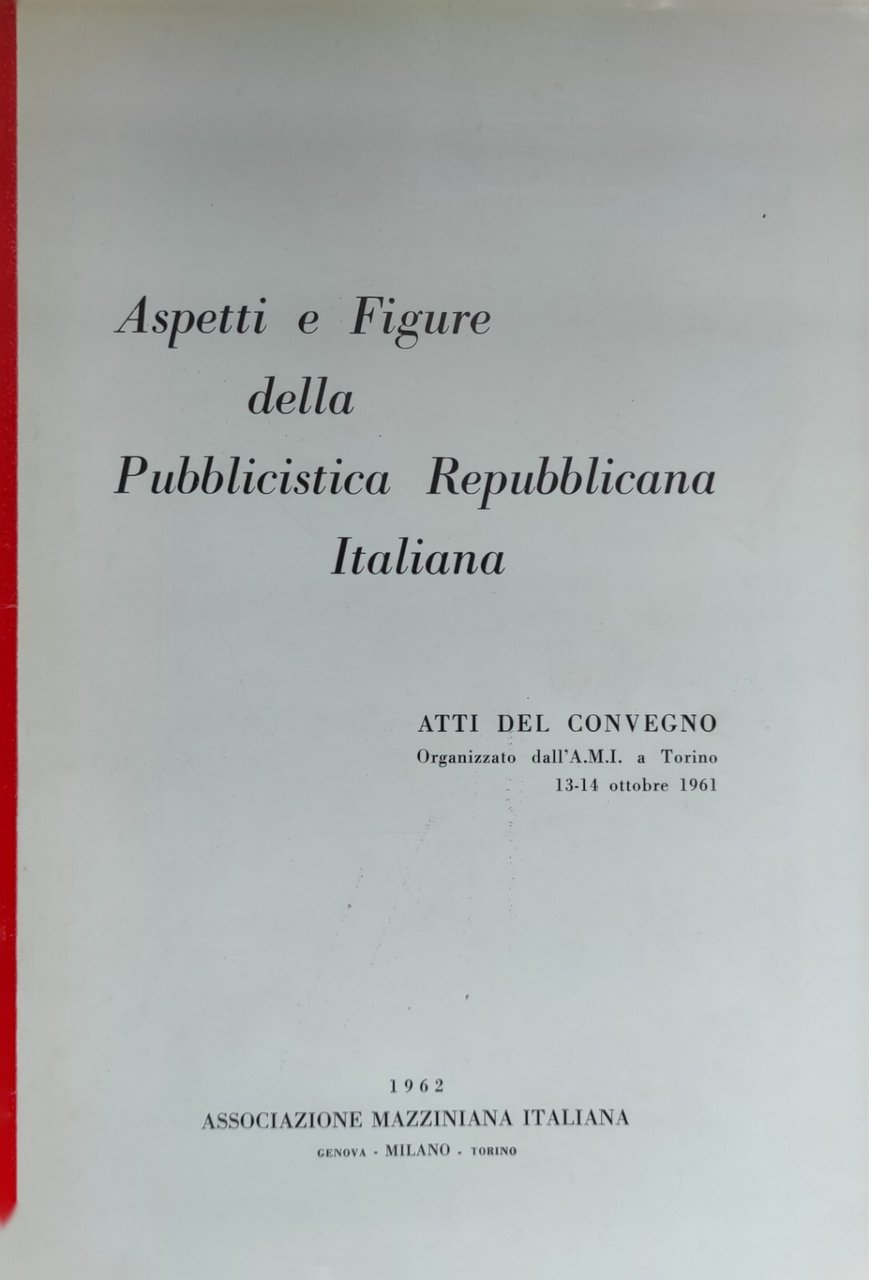 ASPETTI E FIGURE DELLA PUBBLICISTICA REPUBBLICA ITALIANA