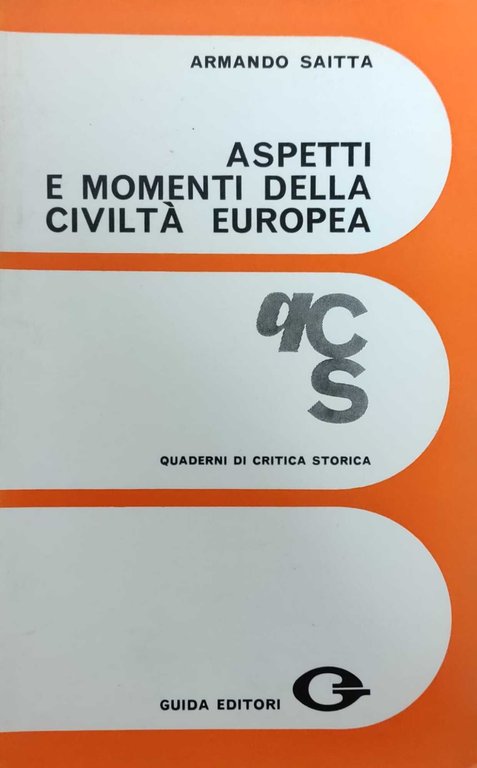 ASPETTI E MOMENTI DELLA CIVILTÀ EUROPEA