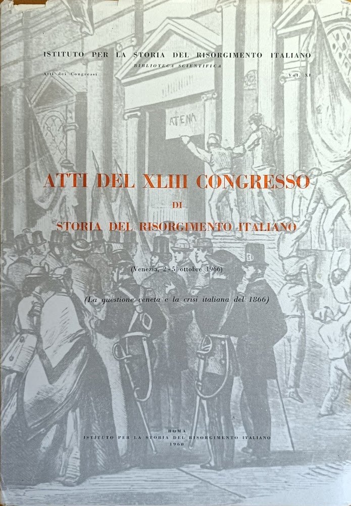 ATTI DEL XLIII CONGRESSO DI STORIA DEL RISORGIMENTO ITALIANO. LA …