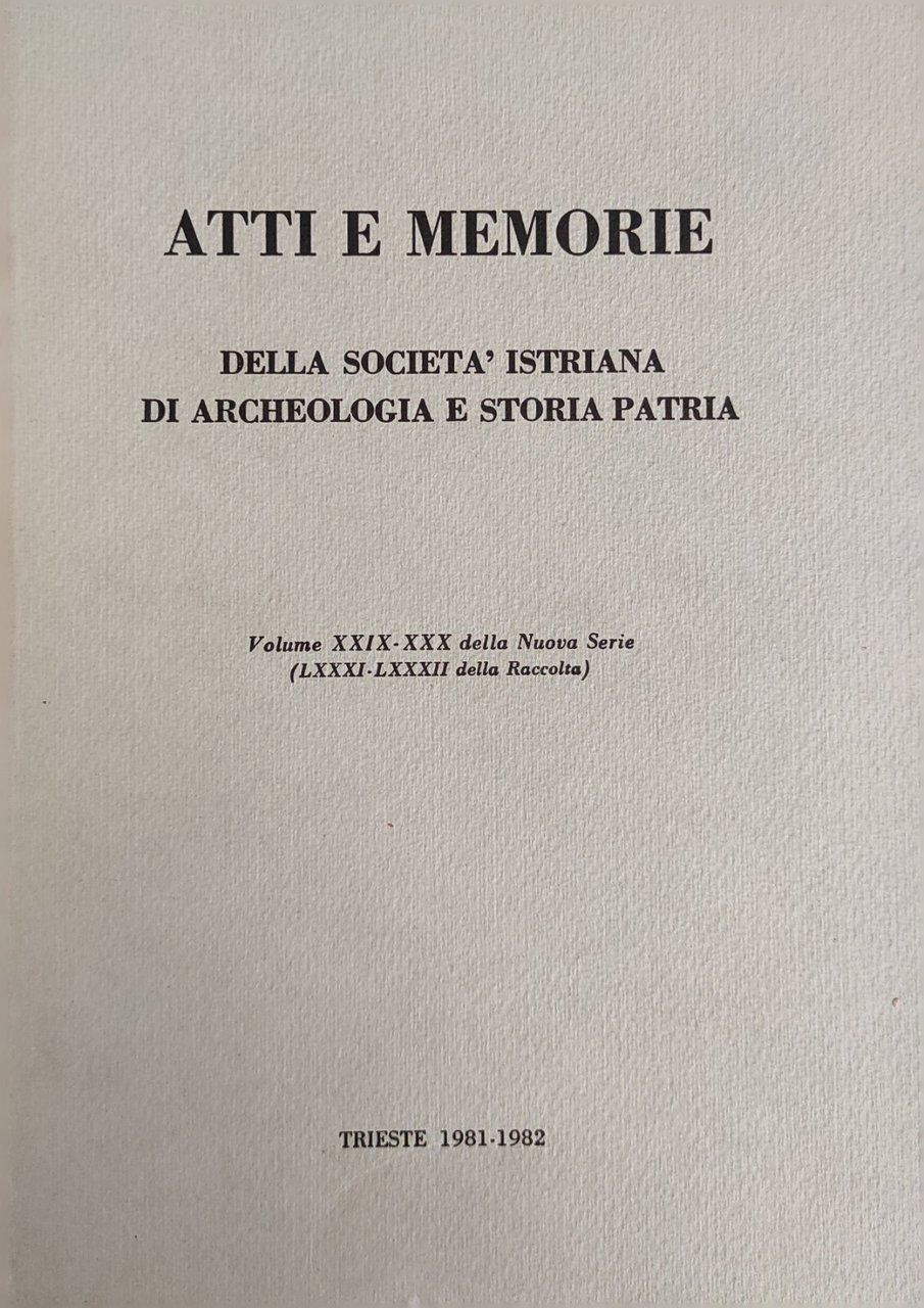 ATTI E MEMORIE DELLA SOCIETÀ ISTRIANA DI ARCHEOLOGIA E STORIA …
