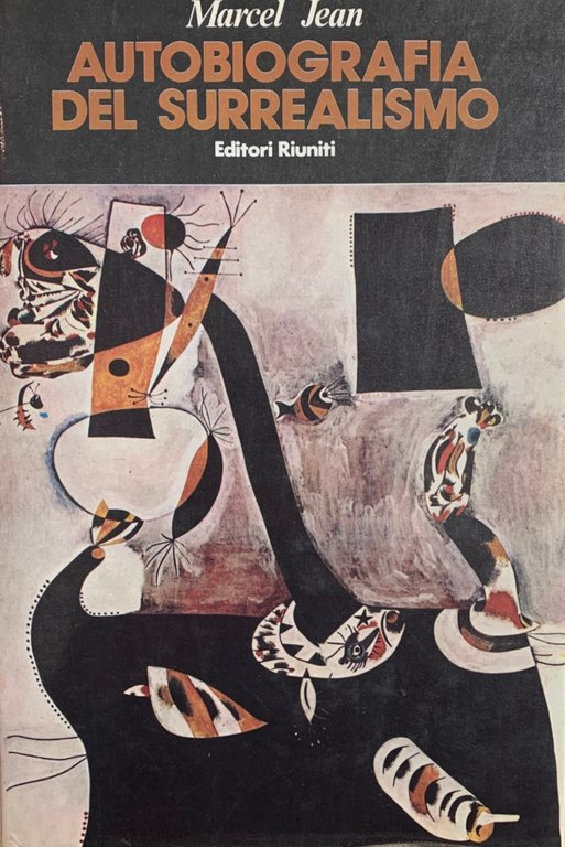 AUTOBIOGRAFIA DEL SURREALISMO | Immagine Gallery 2