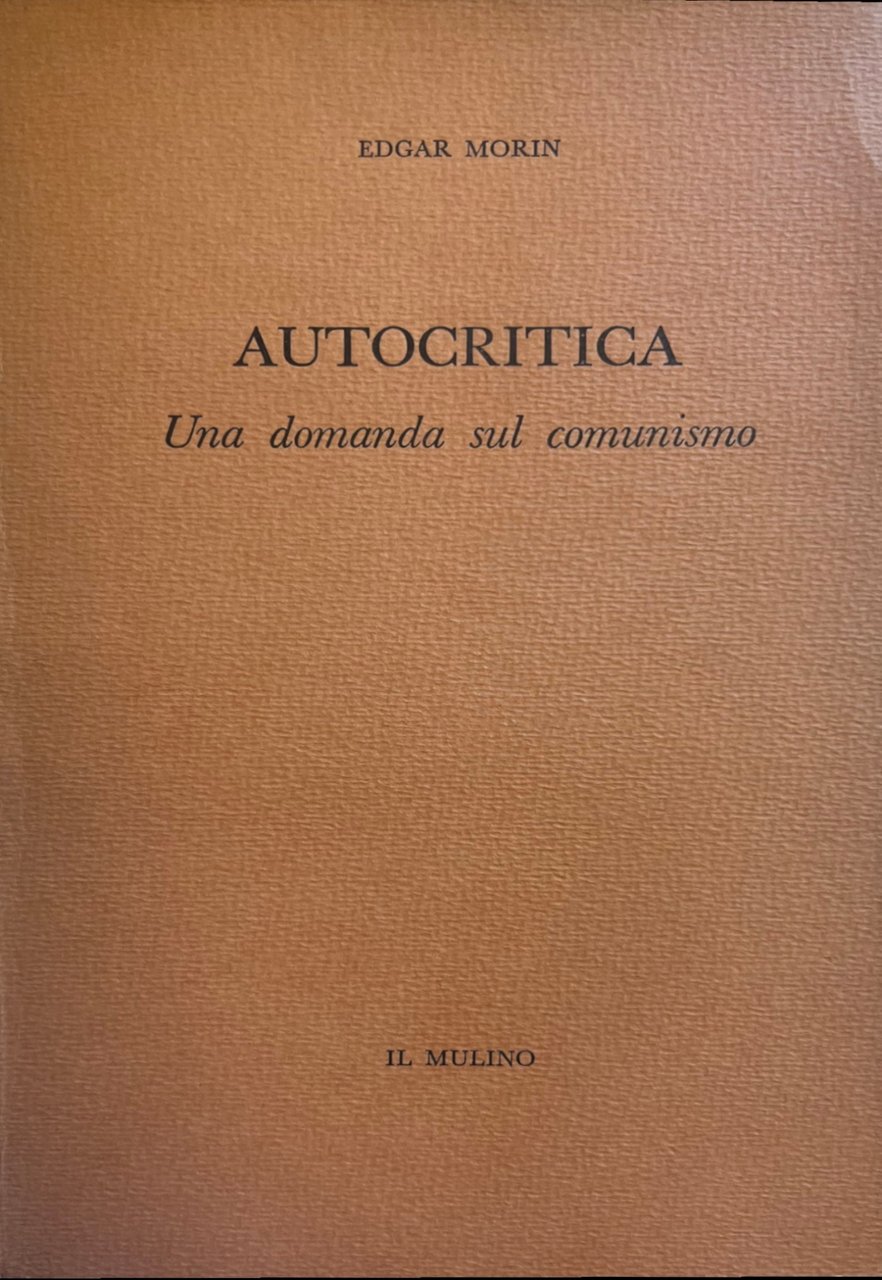 AUTOCRITICA. UNA DOMANDA SUL COMUNISMO