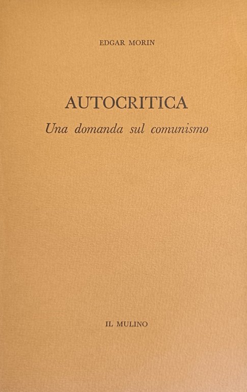 AUTOCRITICA. UNA DOMANDA SUL COMUNISMO