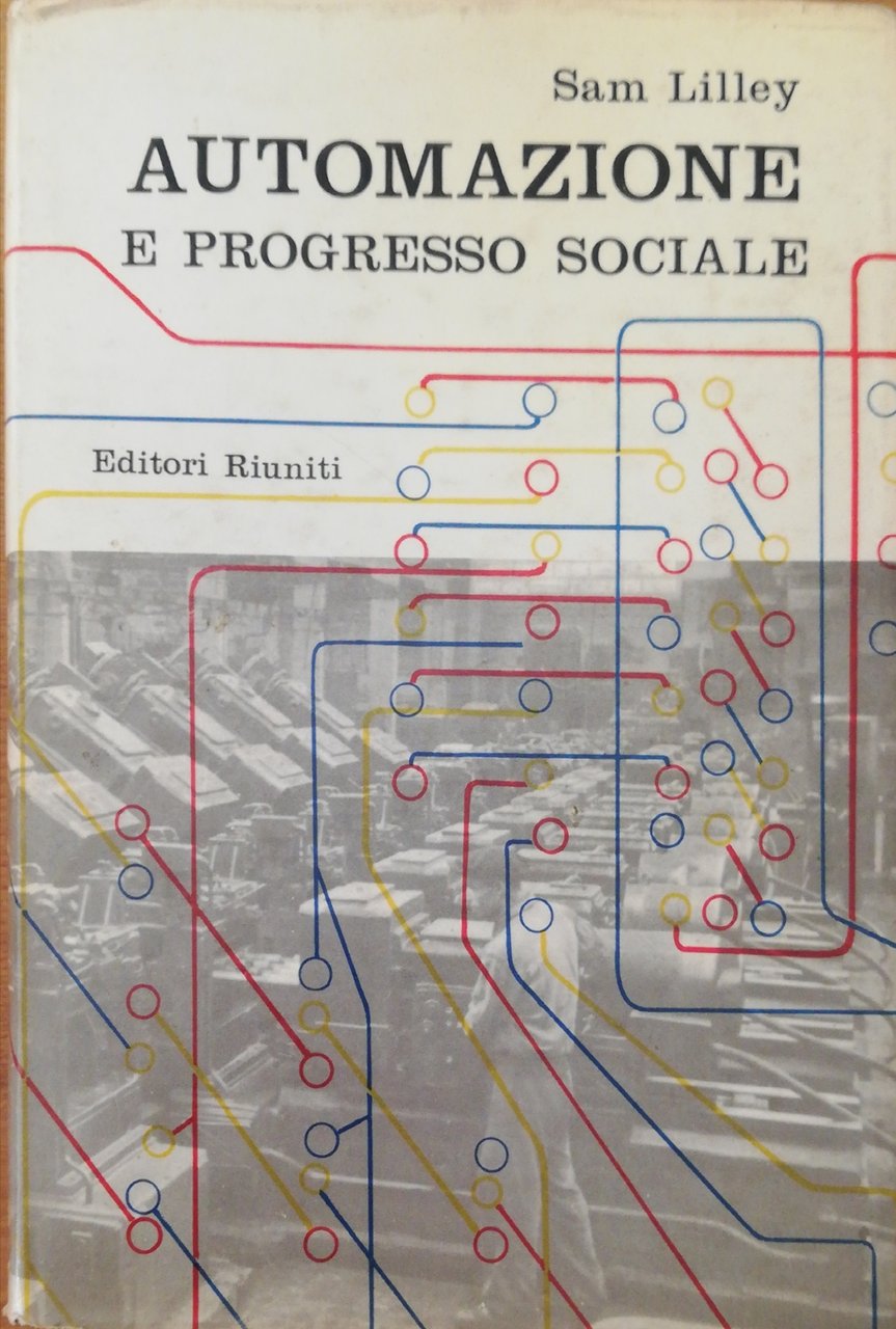 AUTOMAZIONE E PROGRESSO SOCIALE