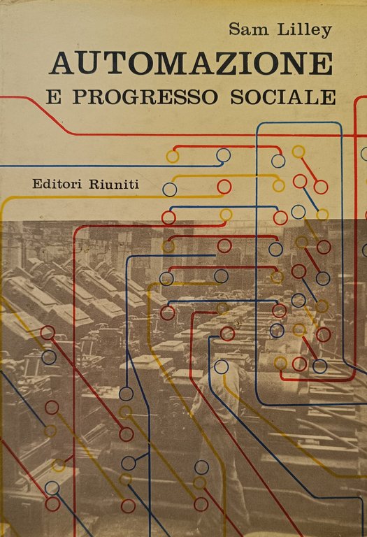 AUTOMAZIONE E PROGRESSO SOCIALE