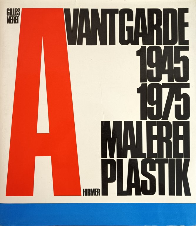 AVANTGARDE MALEREI UND PLASTIK 1945-1975
