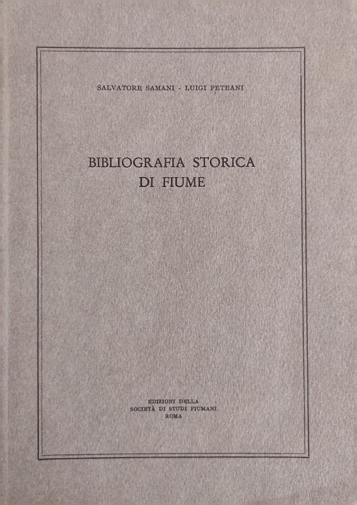 BIBLIOGRAFIA STORICA DI FIUME