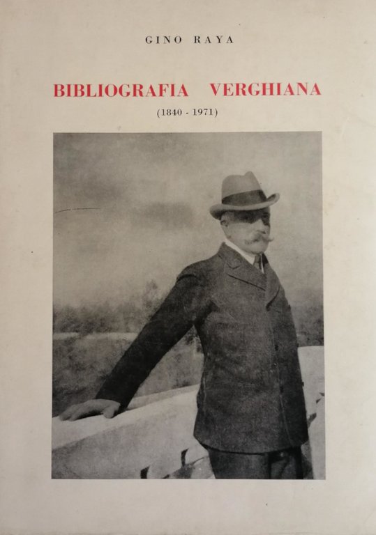 BIBLIOGRAFIA VERGHIANA. (1840-1971)