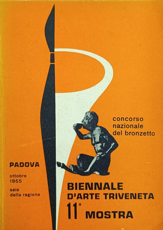 BIENNALE D'ARTE TRIVENETA. 11^ MOSTRA