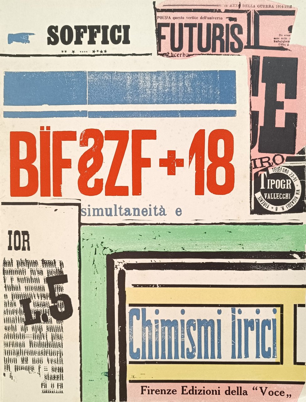 BÏF§ZF+18 SIMULTANEITÀ E CHIMISMI LIRICI