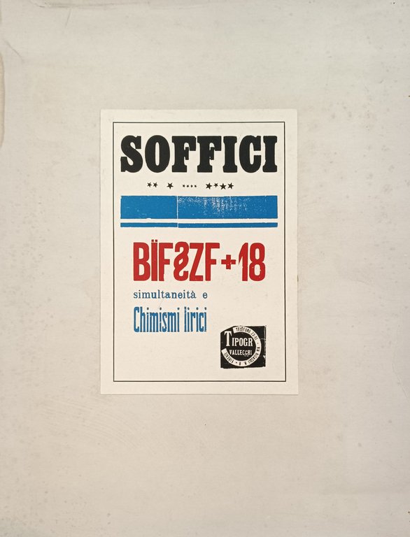 BÏF§ZF+18 SIMULTANEITÀ E CHIMISMI LIRICI