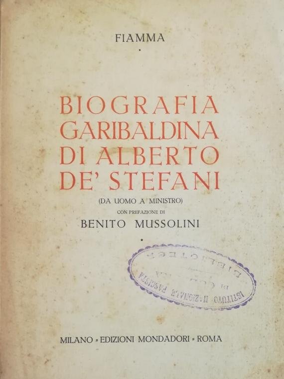 BIOGRAFIA GARIBALDINA DI ALBERTO DE' STEFANI