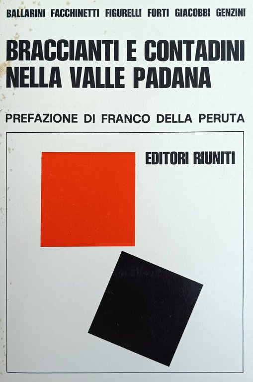 BRACCIANTI E CONTADINI NELLA VALLE PADANA 1880-1905