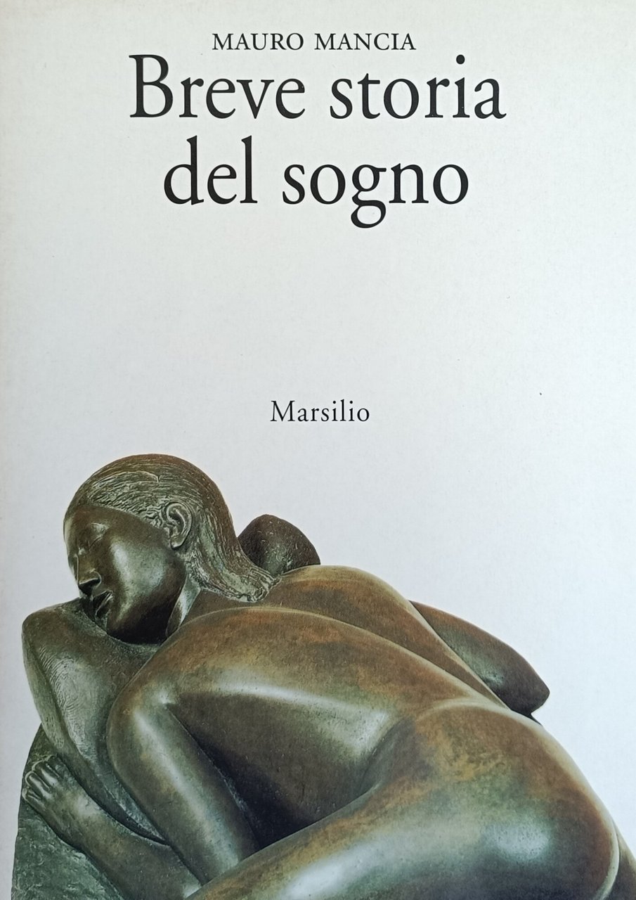 BREVE STORIA DEL SOGNO