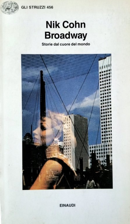 BROADWAY. STORIE DEL CUORE DEL MONDO