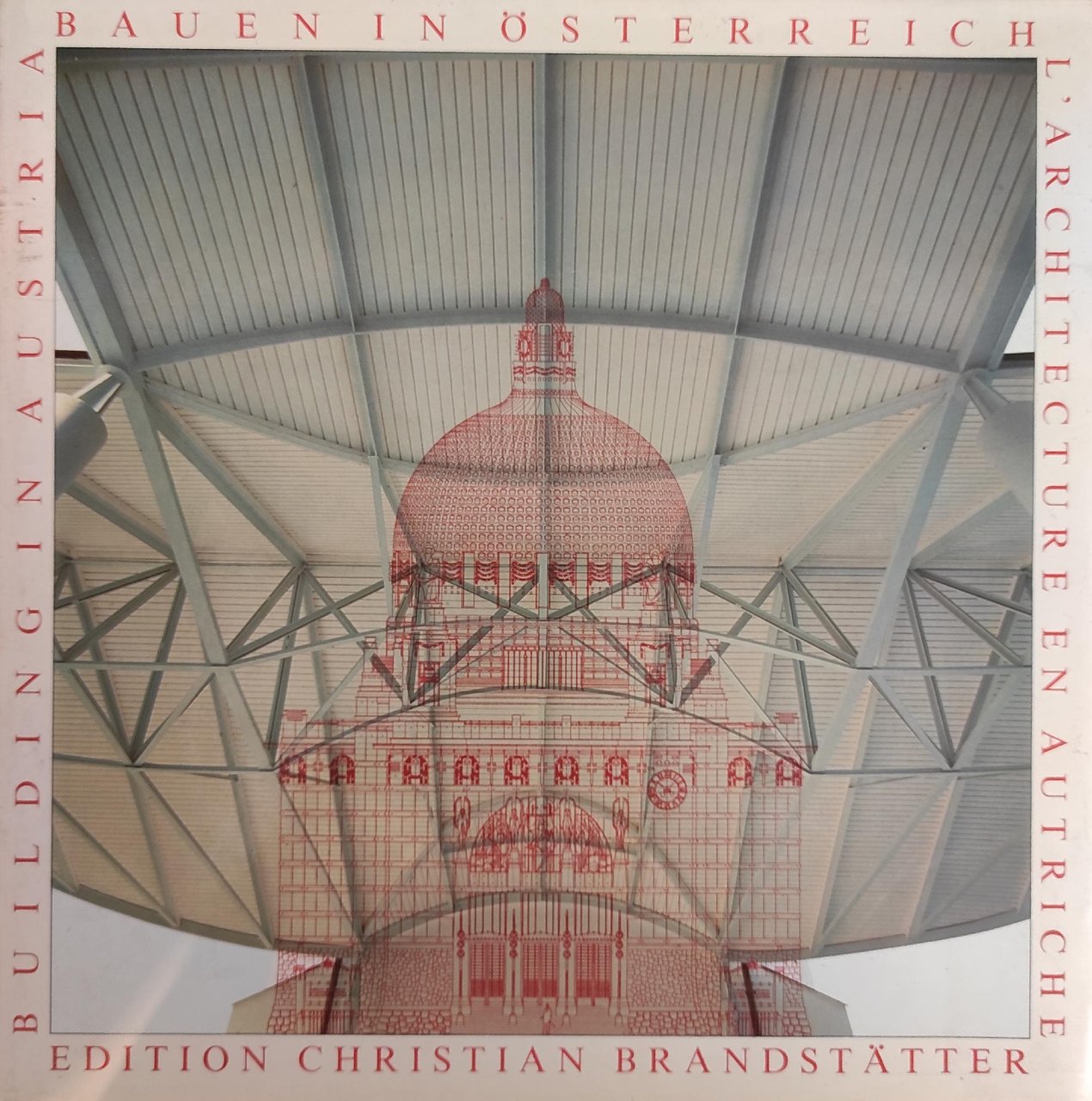 BUILDING IN AUSTRIA. CARRYING ON A GREAT TRADITION | Immagine principale