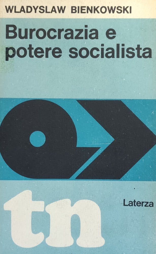 BUROCRAZIA E POTERE SOCIALISTA | Immagine principale