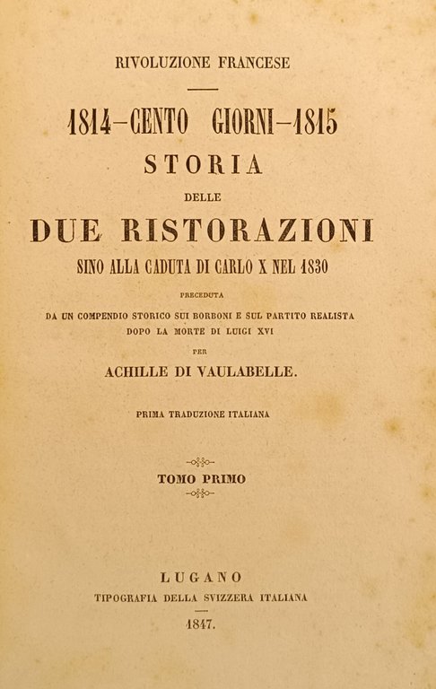 CADUTA DELL'IMPERO STORIA DELLE DUE RISTORAZIONI SINO ALLA CADUTA DI …