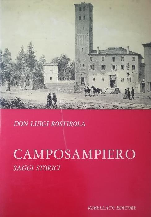 CAMPOSAMPIERO. SAGGI STORICI