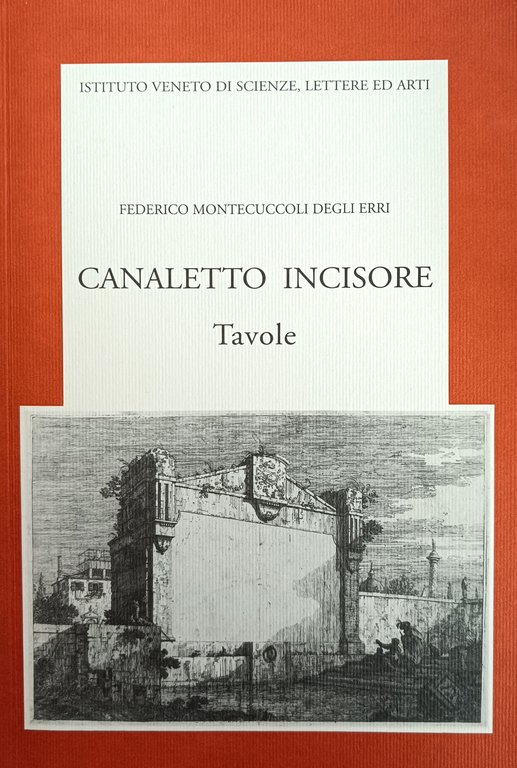 CANALETTO INCISORE