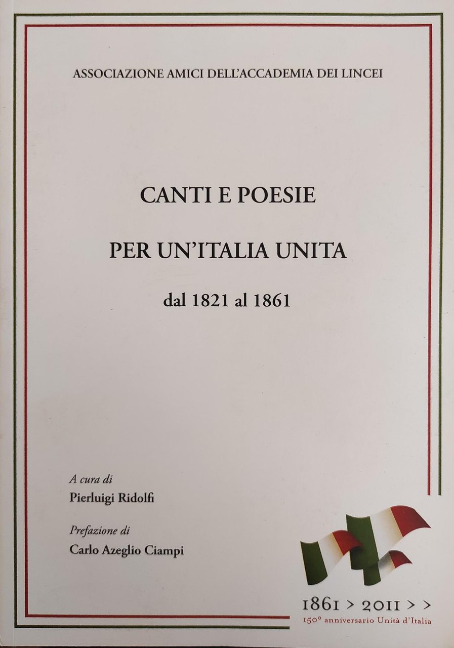 CANTI E POESIE PER UN'ITALIA DAL 1821 AL 1861