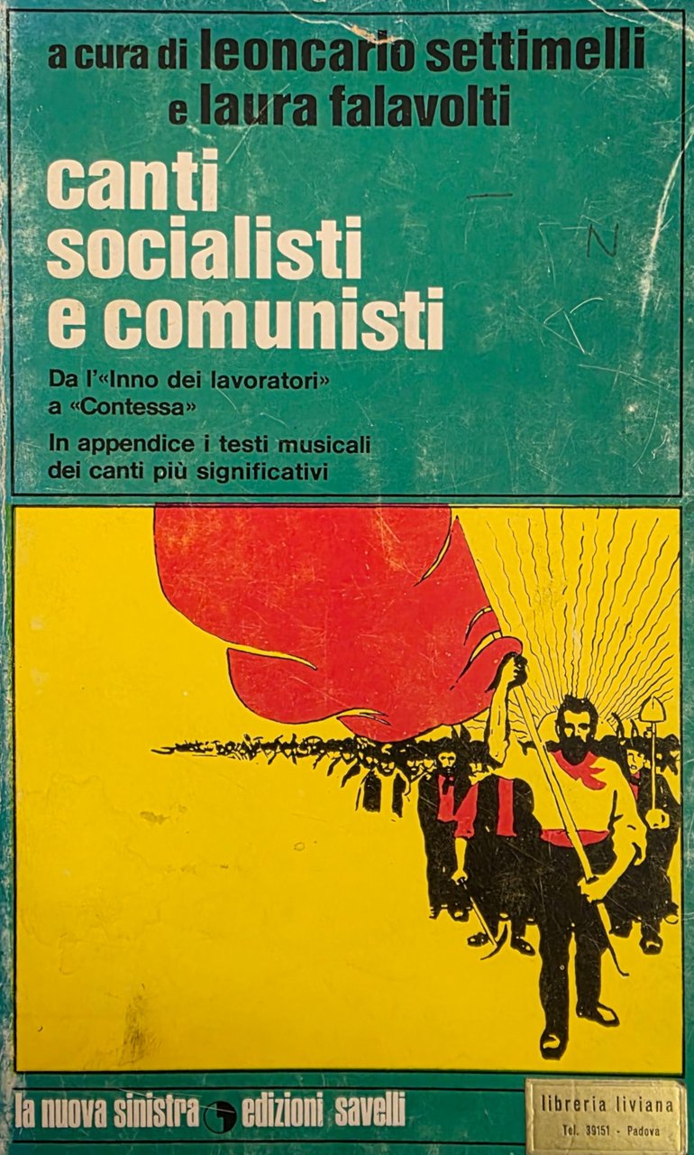 CANTI SOCIALISTI E COMUNISTI. DA L'"INNO DEI LAVORATORI" A "CONTESSA" | Immagine principale