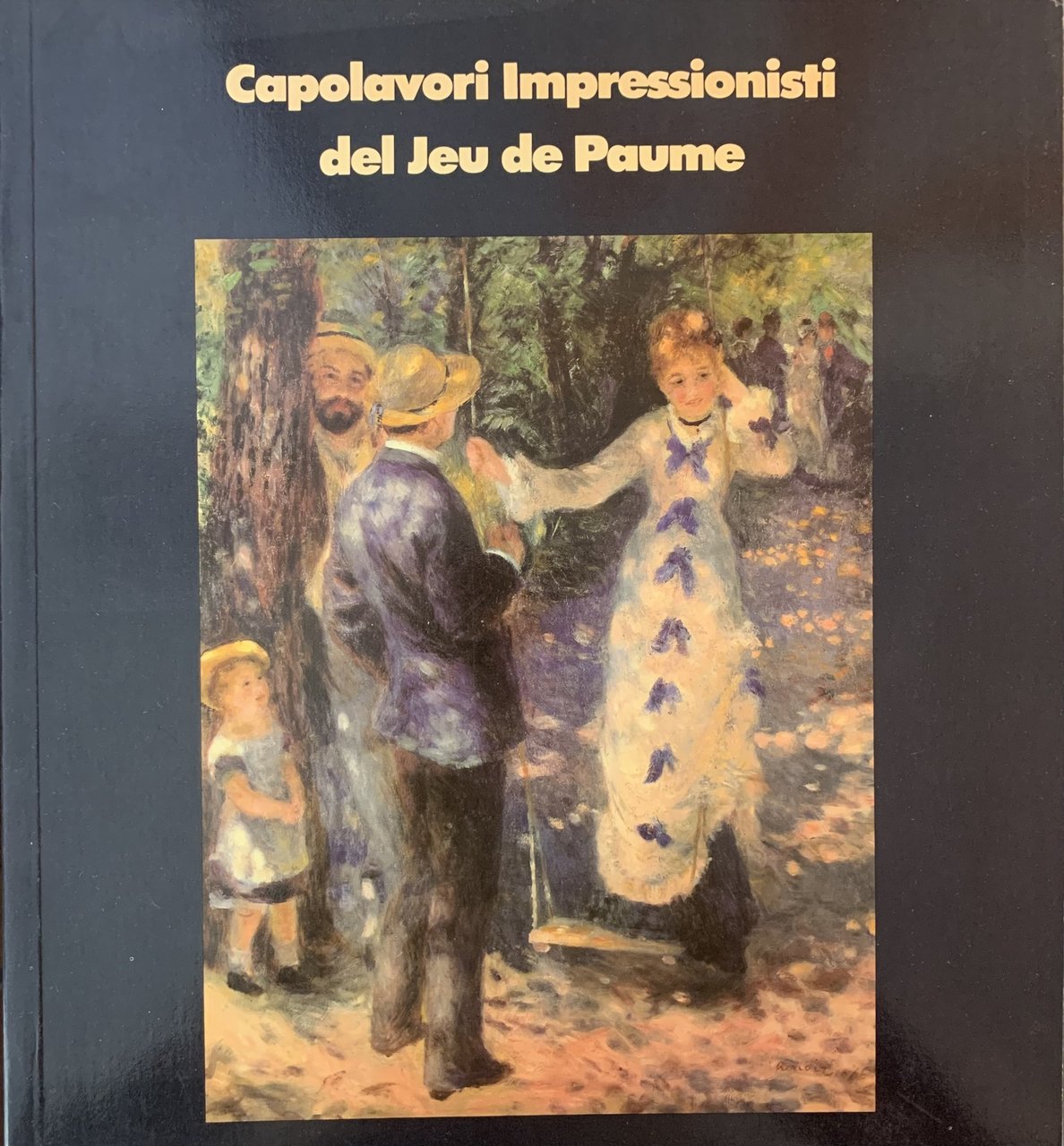 CAPOLAVORI IMPRESSIONISTI DEL JEU DE PAUME