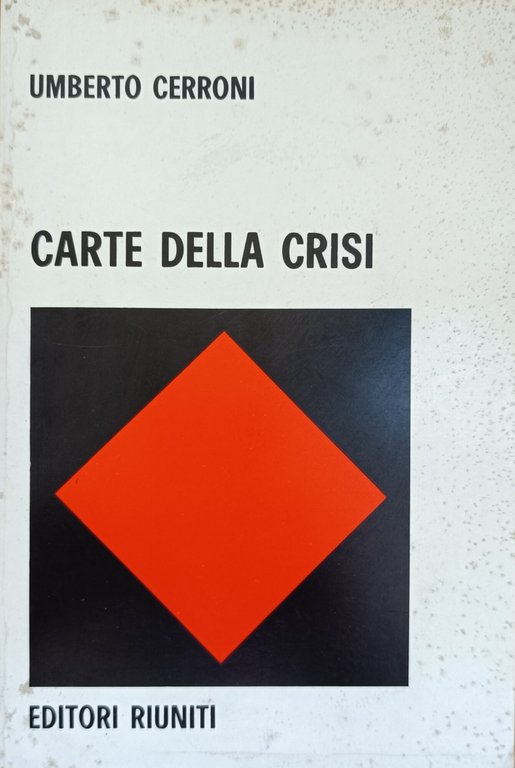 CARTE DELLA CRISI. TACCUINO POLITICO-FILOSOFICO