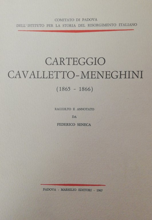 CARTEGGIO CAVALLETTO-MENEGHINI (1865-1866)