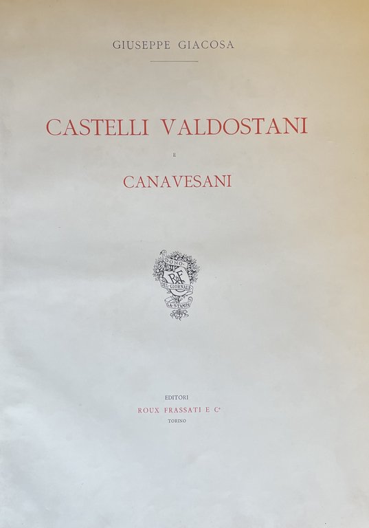 CASTELLI VALDOSTANI E CANAVESANI