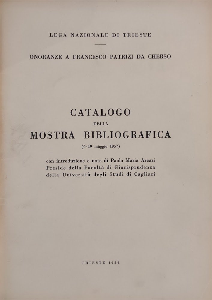 CATALOGO DELLA MOSTRA BIBLIOGRAFICA (6-19 MAGGIO 1957)