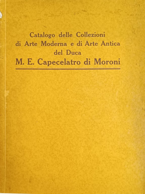 CATALOGO DELLE COLLEZIONI DI ARTE MODERNA E DI ARTE ANTICA …
