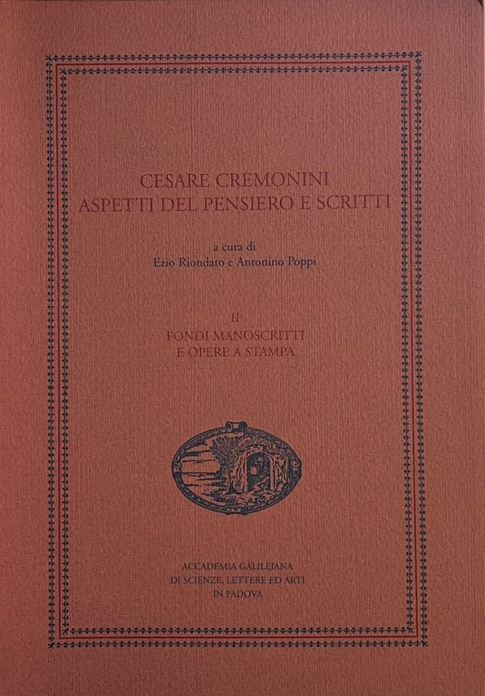 CESARE CREMONINI. ASPETTI DEL PENSIERO E SCRITTI