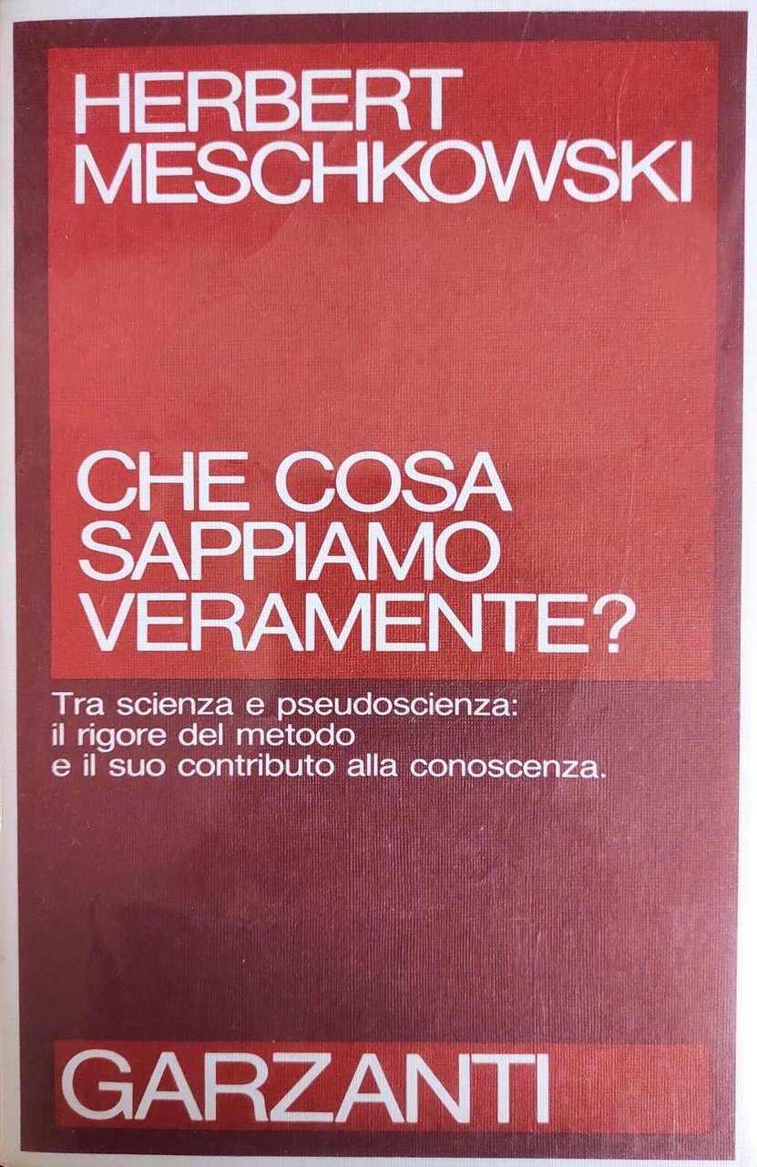 CHE COSA SAPPIAMO VERAMENTE? LE SCIENZE ESATTE E IL LORO …