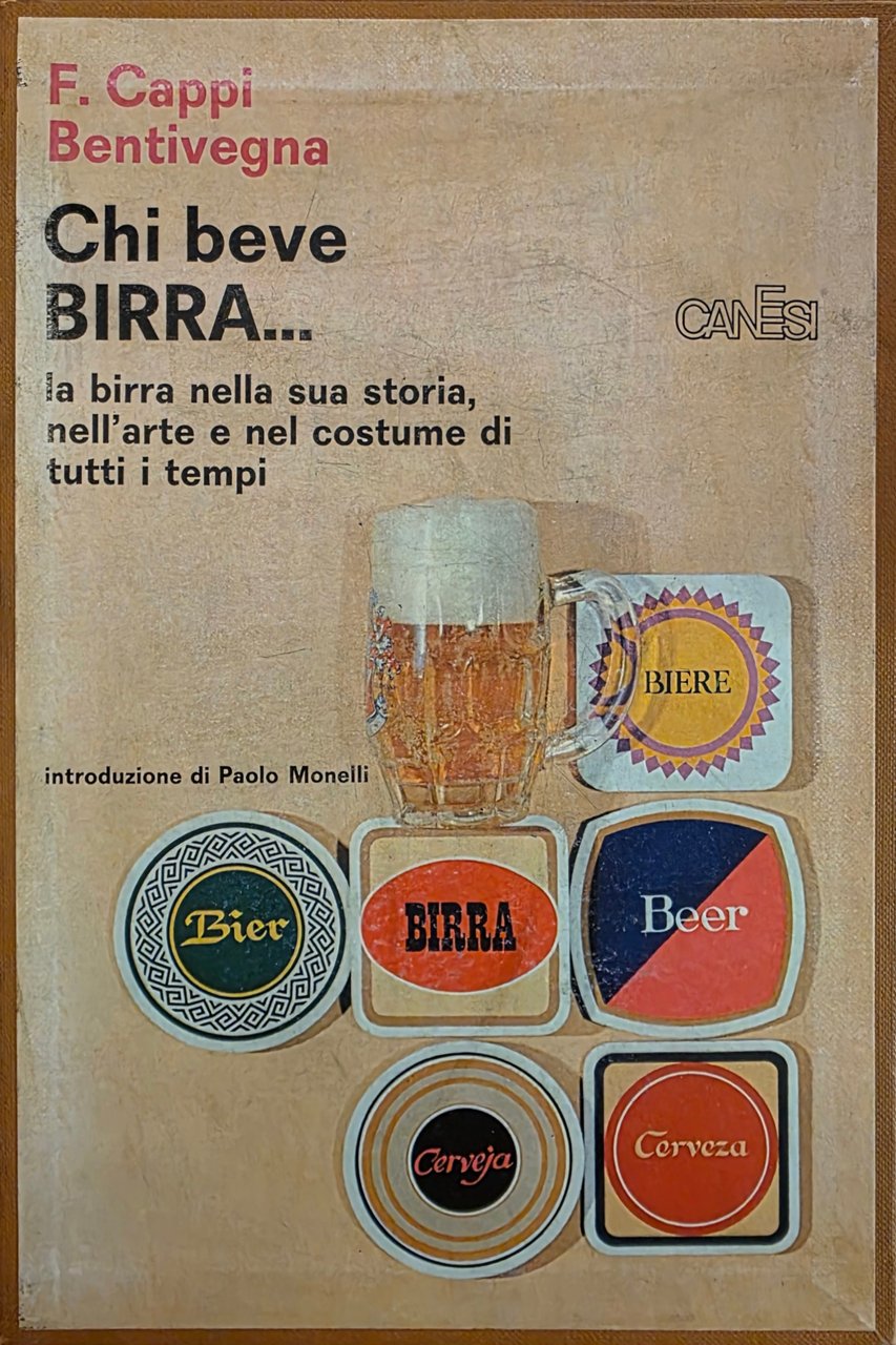 CHI BEVE BIRRA... "LA BIRRA NELLA STORIA, NELL' ARTE E …