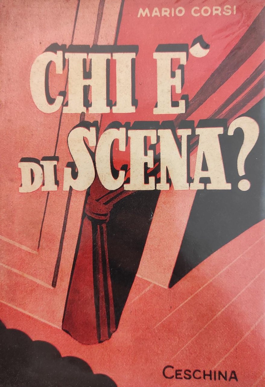 CHI E' DI SCENA?