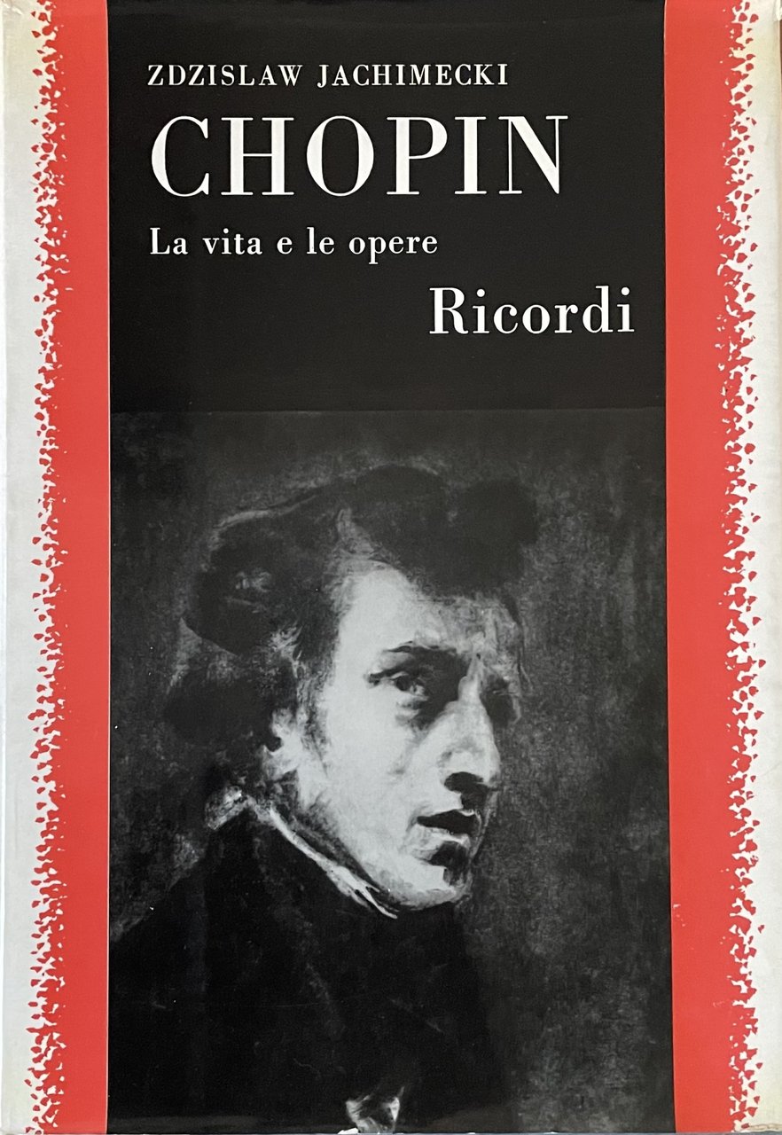 CHOPIN LA VITA E LE OPERE