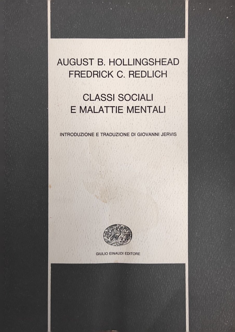 CLASSI SOCIALI E MALATTIE MENTALI