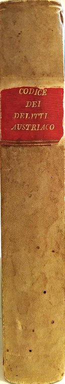 CODICE DEI DELITTI E DELLE GRAVI TRASGRESSIONI POLITICHE EDIZIONE UFFICIALE