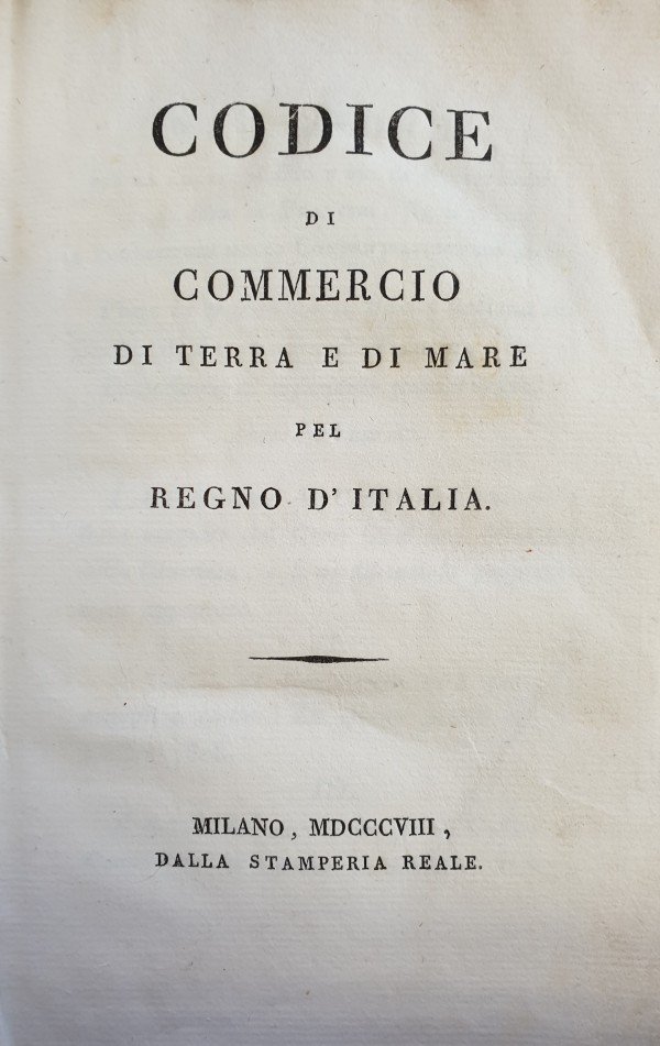 CODICE DI COMMERCIO DI TERRA E DI MARE PEL REGNO …