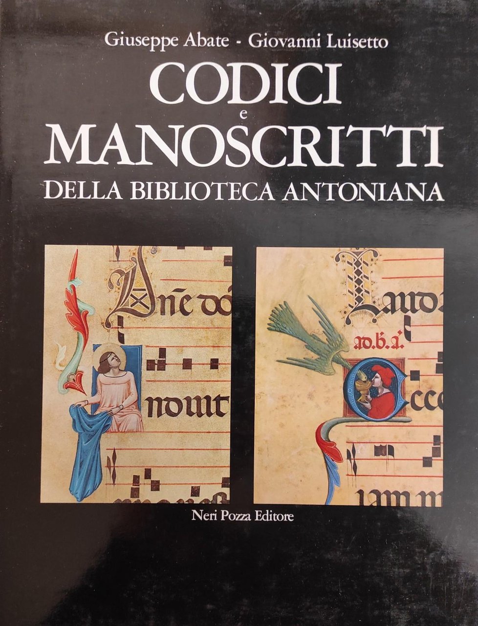 CODICI E MANOSCRITTI DELLA BIBLIOTECA ANTONIANA