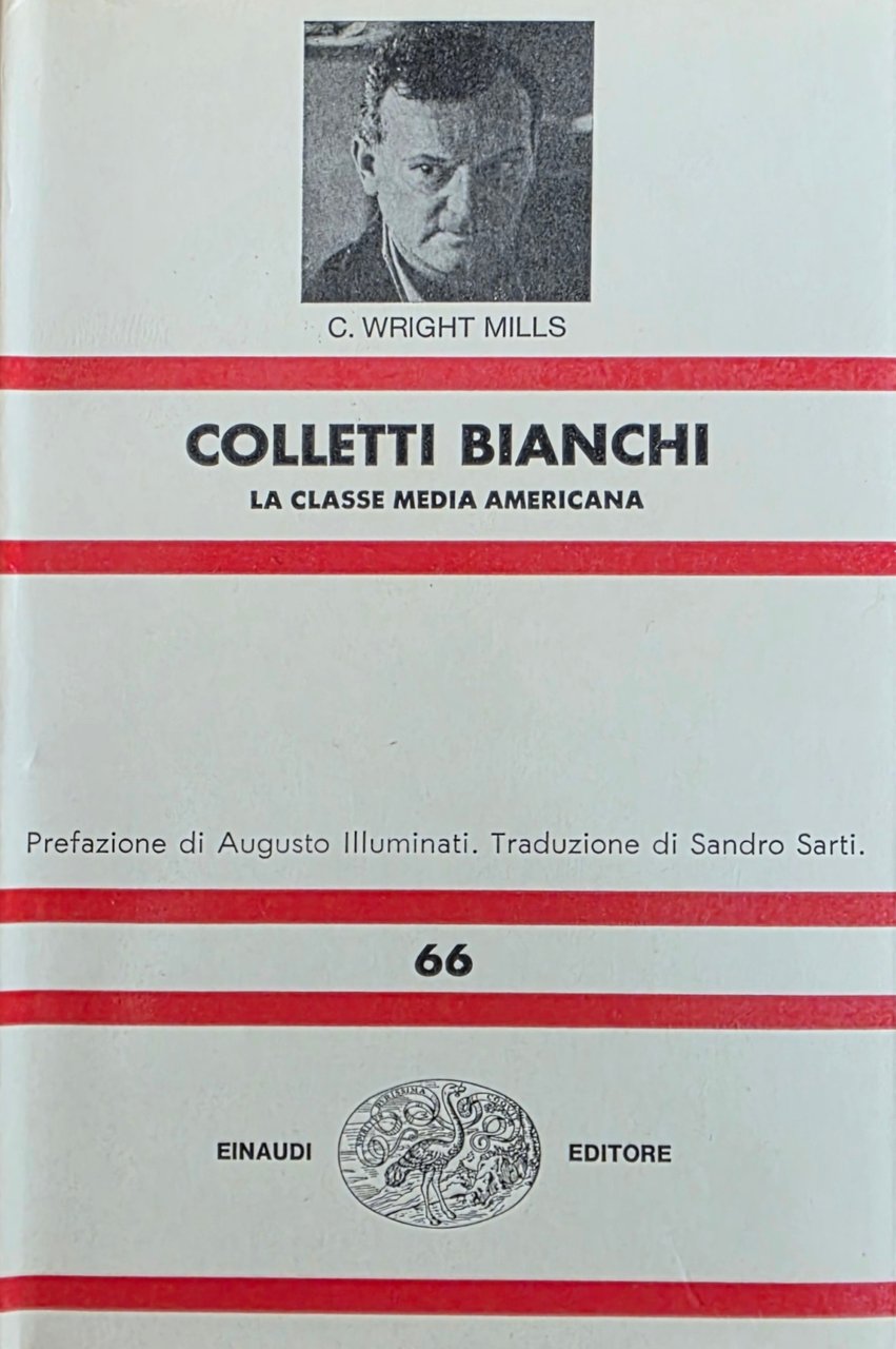 COLLETTI BIANCHI. LA CLASSE MEDIA AMERICANA