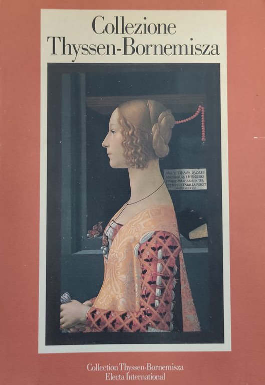 COLLEZIONE THYSSEN-BORNEMISZA. CATALOGO RAGIONATO DELLE OPERE ESPOSTE