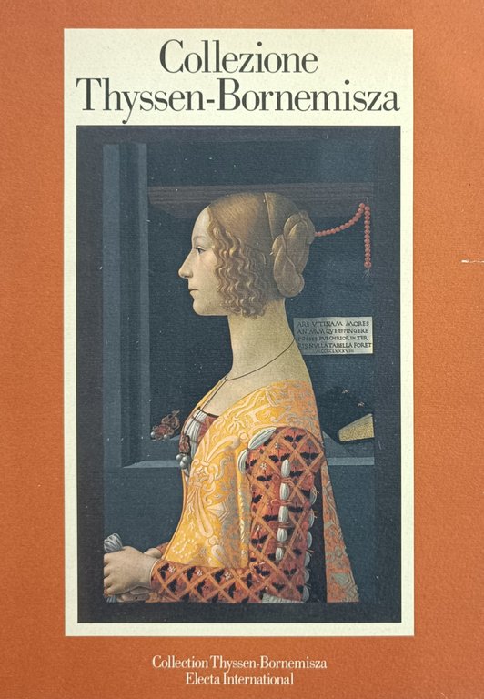 COLLEZIONE THYSSEN-BORNEMISZA. CATALOGO RAGIONATO DELLE OPERE ESPOSTE