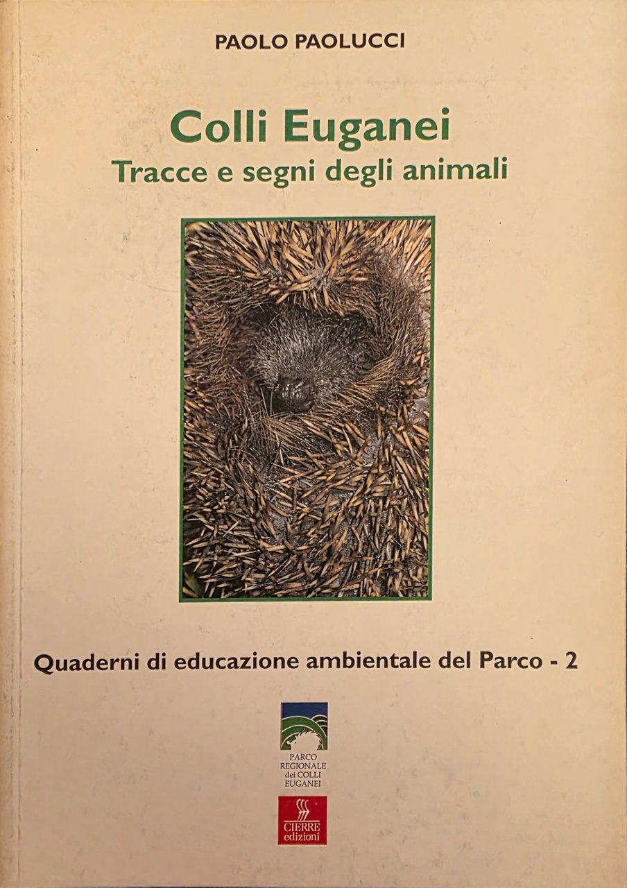 COLLI EUGANEI. TRACCE E SEGNI DEGLI ANIMALI