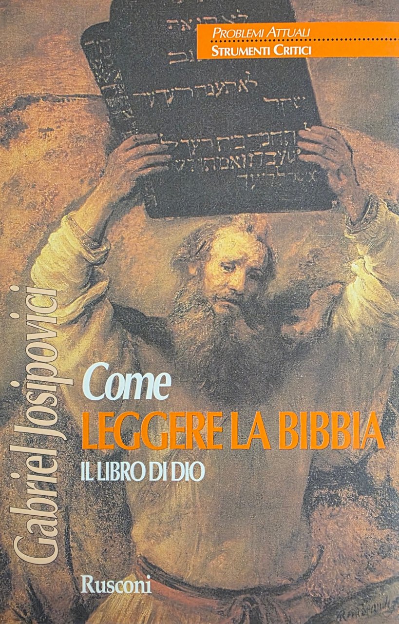 COME LEGGERE LA BIBBIA. IL LIBRO DI DIO | Immagine principale