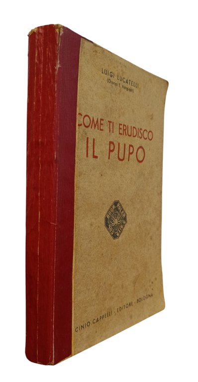 COME TI ERUDISCO IL PUPO