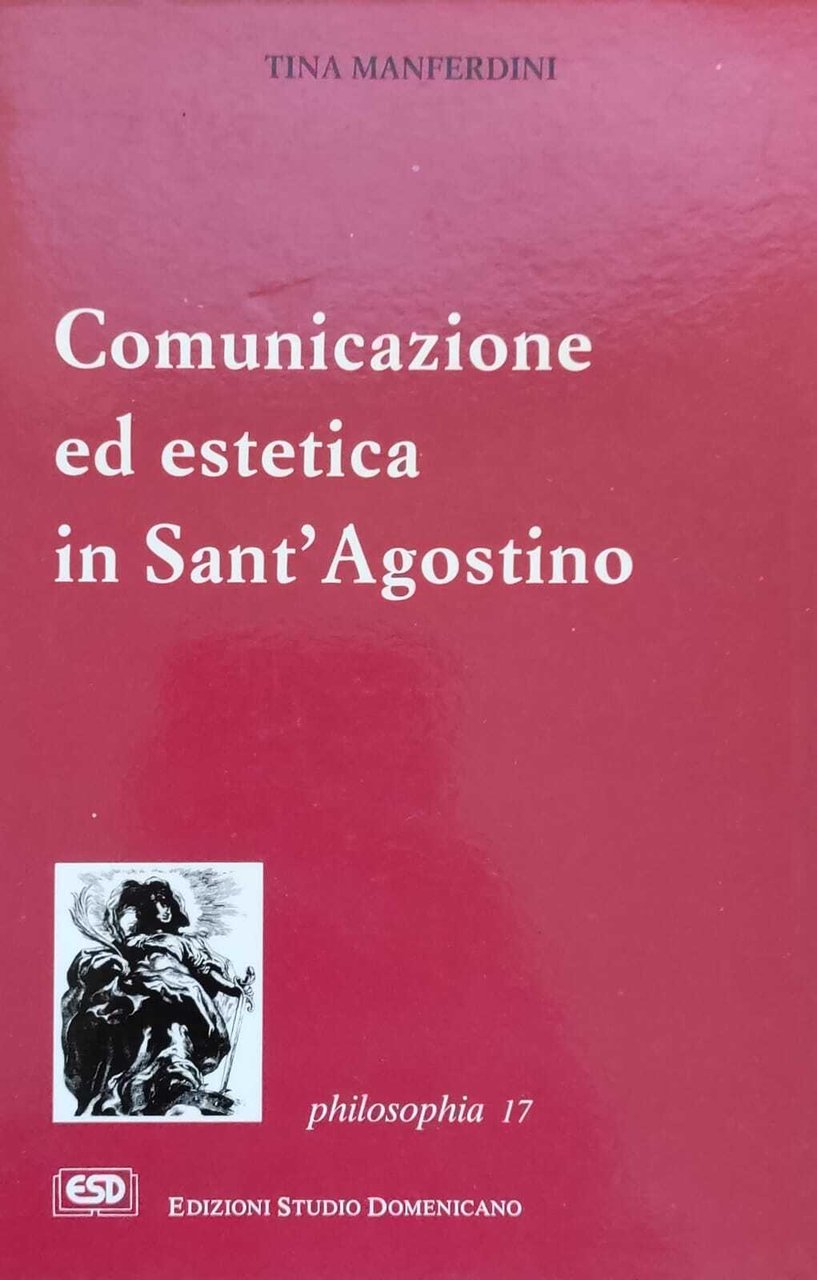 COMUNICAZIONE ED ESTETICA IN SANT'AGOSTINO